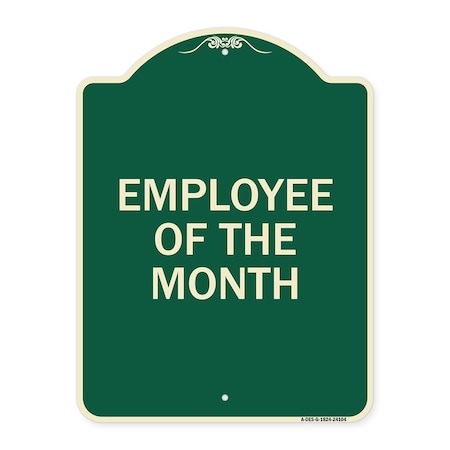 Signmission Employee of the Month Heavy-Gauge Aluminum Architectural Sign, 24" x 18", G-1824-24104 A-DES-G-1824-24104